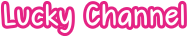 Lucky Channel